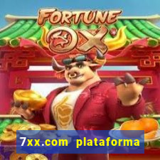 7xx.com plataforma de jogos